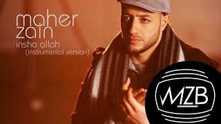 Maher Zain  Insha Allah Instrumental  Audio [upl. by Aldo]