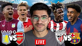 Barcelona vs Athletic Bilbao  Arsenal vs Aston Villa  LIVE WATCHALONG [upl. by Leid]