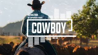 Country Acoustic Folk by Infraction No Copyright Music  Cowboy [upl. by Imojean]