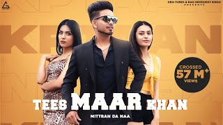 Tees Maar Khan Mittran Da Naa  Kptaan  Punjabi Song [upl. by Hedvige]