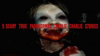 5 Scary TRUE Paranormal Charlie Charlie Stories [upl. by Ara]