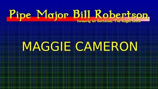 Maggie Cameron a Strathspey  A Bagpipe Lesson by Pipe Major Bill Robertson [upl. by Ahtela]