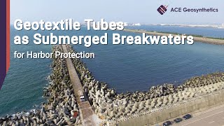 Geotextile Tubes as Submerged Breakwaters for Harbor Protection [upl. by Ajnot]