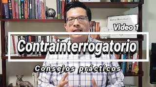 Cómo hacer un contrainterrogatorio Video 1 [upl. by Noswal811]