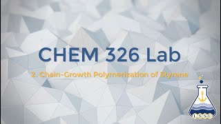 2 Polymerization of Styrene [upl. by Nyladnek]