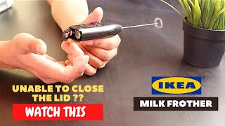 IKEA Milk Frother Battery Installation and Trick To Close the Lid [upl. by Kerad]