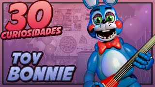 TOY BONNIE  30 Datos y Curisoidades  Five Nights at Freddy´s [upl. by Lochner]