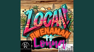 LocaL feat Lonna [upl. by Netti]