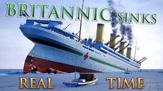 HMHS BRITANNIC SINKS  REAL TIME DOCUMENTARY [upl. by Ettenom192]