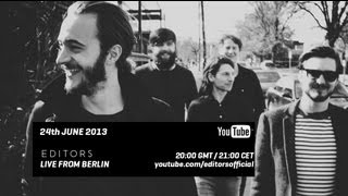 Editors  Live from Berlin [upl. by Tracie67]