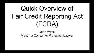 Overview of FCRA Fair Credit Reporting Act [upl. by Vaish]