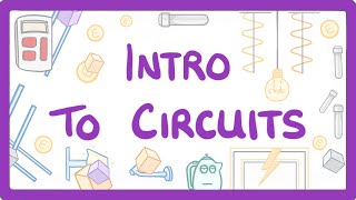 GCSE Physics  Intro to circuits 14 [upl. by Cressy]