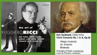 Karl Goldmark Violin Concerto No1 in A Minor Op28 Ruggiero Ricci violin [upl. by Deanna]