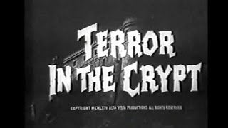 Terror in the Crypt 1964 aka Crypt of the Vampire [upl. by Atsejam890]