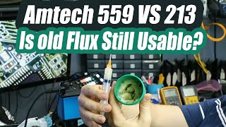 Amtech Flux 559 vs 213 in practice and is old flux still usable [upl. by Leirbag]