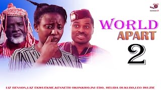 Worlds Apart 2  INI EDO CLASSIC   Latest Nigerian Nollywood Movie [upl. by Akirre]