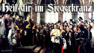 Heil dir im Siegerkranz Unofficial imperial German anthemEnglish translation [upl. by Quin]