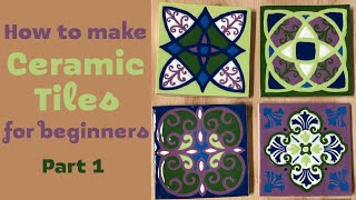 How to make Ceramic Tiles for beginners Part 1 [upl. by Baniez]