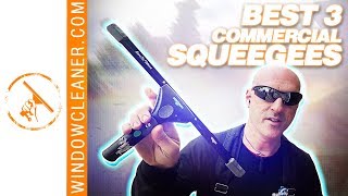 Best 3 Commercial Squeegees [upl. by Eillehs46]