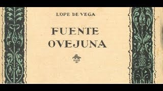 FUENTEOVEJUNA  LOPE DE VEGA resumen y reseña [upl. by Delanos488]