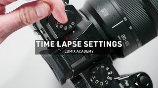 How to do a Time Lapse  LUMIX Academy [upl. by Nitsreik]