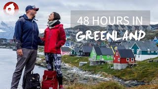 48 Hours in Greenland 2018 Inuits Icebergs and Insane Hikes [upl. by Burton]