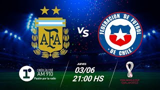 ARGENTINA VS CHILE  EN VIVO  ELIMINATORIAS QATAR 2022 [upl. by Harmonia246]