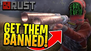 How To Recognize A CHEATER In Rust How To Get Them Banned [upl. by Branden]