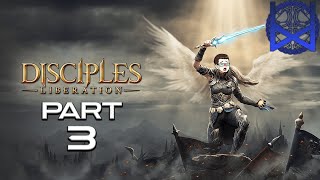 Disciples Liberation Playthrough Part 3 [upl. by Aicatsana]