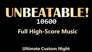 5020 Mode HighScore Music OST  FNAF Ultimate Custom Night [upl. by Dwan380]