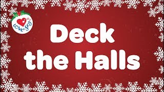 Deck the Halls with Lyrics  Christmas Songs and Carols [upl. by Shaffert]