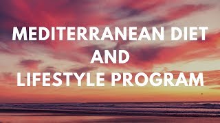 Introducing our quotMediterranean Way Programquot  A 10Week Mediterranean Diet Program [upl. by Arama680]