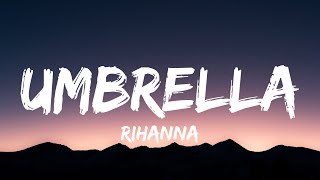 Rihanna  Umbrella Lyrics  Clean Bandit Cash Cash [upl. by Annaoy108]