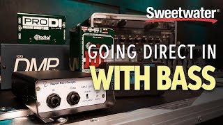 Going Direct In with Bass — Why When and How [upl. by Ruyam]