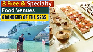 Grandeur Of The Seas Complimentary amp Specialty  Dining Venues [upl. by Aynotal]