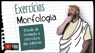 Exercícios de morfologia  Prof Noslen [upl. by Laven]