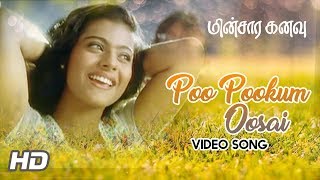 AR Rahman Hits  Poo Pookum Osai Song  Minsara Kanavu Movie Songs  Kajol  Prabhu Deva  AR Rahman [upl. by Arratal33]