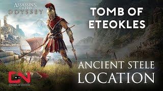 Assassins Creed Odyssey  Tomb of Eteokles  Ancient Stele Location [upl. by Sapers550]