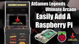 Easily Add A Raspberry Pi To The AtGames Legends Ultimate Arcade [upl. by Domel]