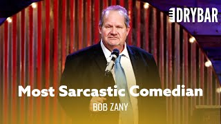 The Most Sarcastic Comedian Of All Time Bob Zany  Full Special [upl. by Niatsirhc]