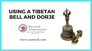 Using A Tibetan Bell And Dorje [upl. by Regor360]