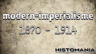 Modernimperialisme 18701914 [upl. by Eppesuig328]