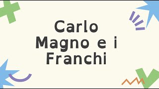 Carlo Magno e i Franchi [upl. by Leval]