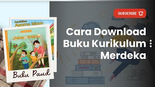 Cara Download BUku Kurikulum Merdeka [upl. by Eiramanit]