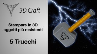 5 Consigli su come stampare modelli 3D resistenti [upl. by Stead]