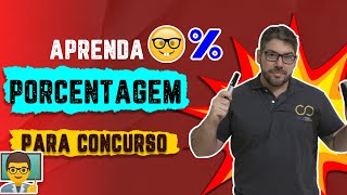 Aprenda como Gabaritar PORCENTAGEM em Concursos  Felippe Loureiro [upl. by Kovacev]