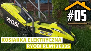 05 Kosiarka elektryczna Ryobi RLM13E33S Rozpakowanie montaż użytkowanie [upl. by Frangos]