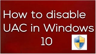 How to disable UAC in Windows 10 [upl. by Nitnilc]