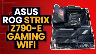 ASUS ROG STRIX Z790E GAMING WIFI Overview [upl. by Jehu25]