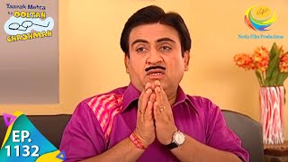 Taarak Mehta Ka Ooltah Chashmah  Episode 1132  Full Episode [upl. by Llehsor]